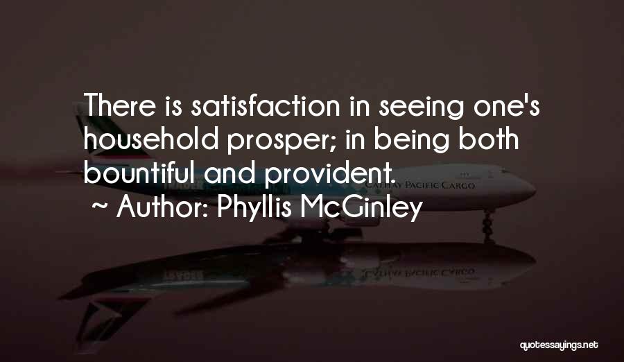 Provident Quotes By Phyllis McGinley