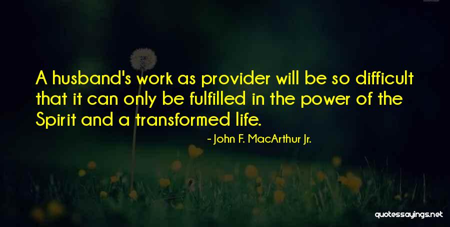 Provider Quotes By John F. MacArthur Jr.