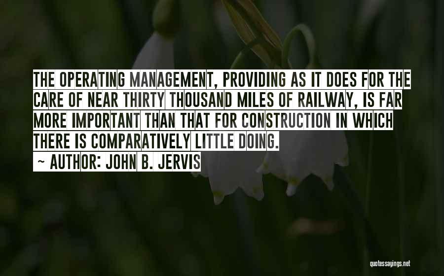 Providing Care Quotes By John B. Jervis