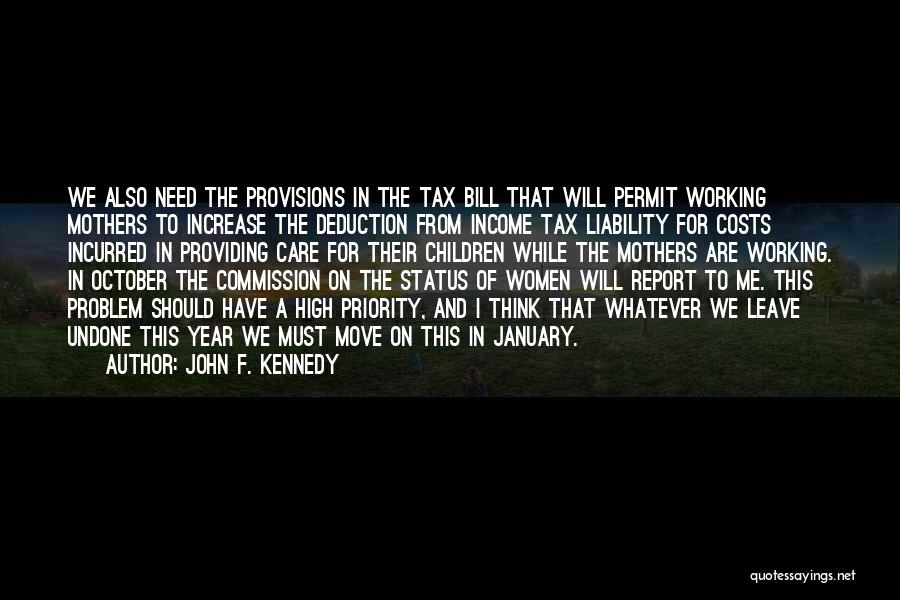 Providing Care Quotes By John F. Kennedy