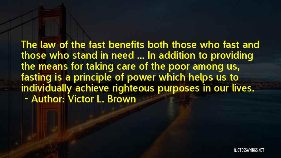 Providing Care Quotes By Victor L. Brown