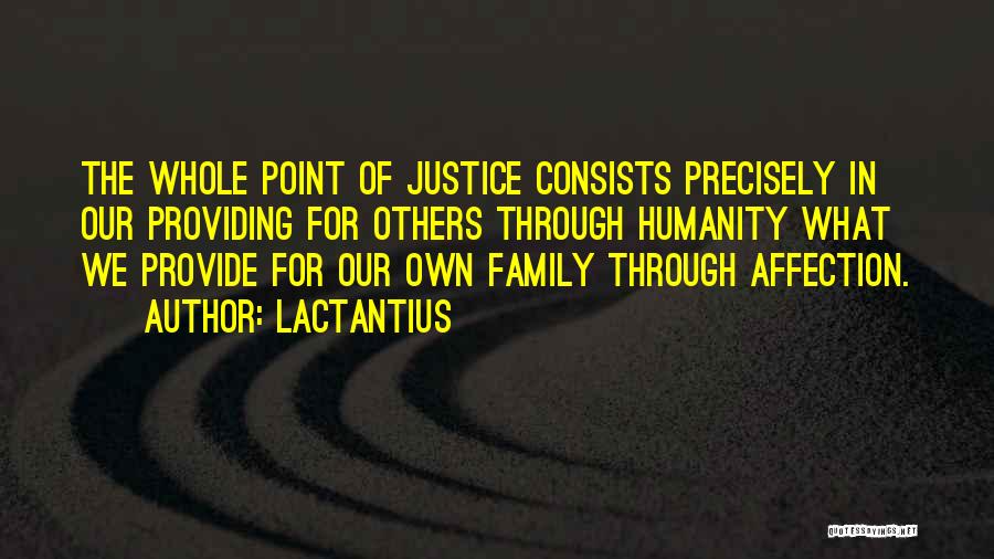 Providing For Family Quotes By Lactantius