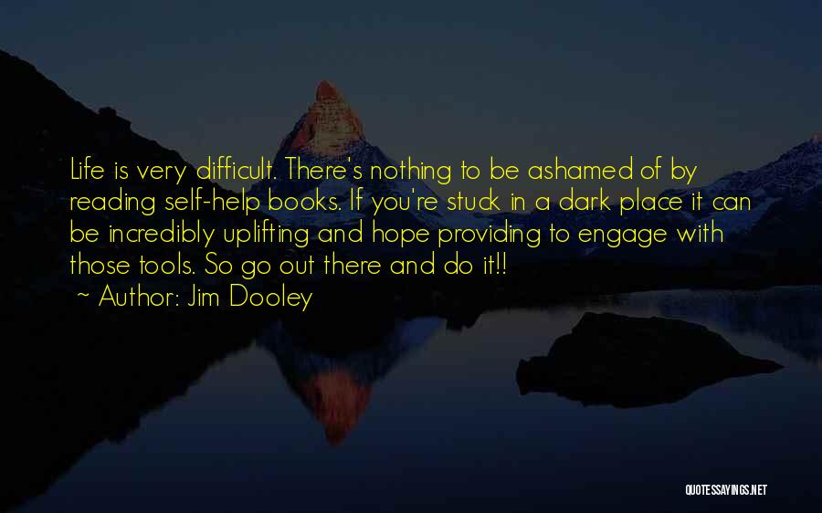Providing Hope Quotes By Jim Dooley