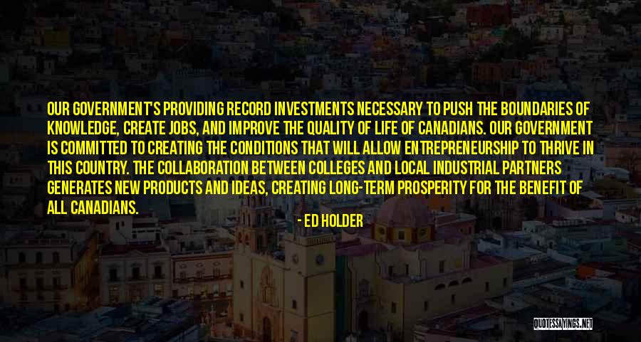 Providing Knowledge Quotes By Ed Holder Providing Knowledge Quotes By Ed Holder