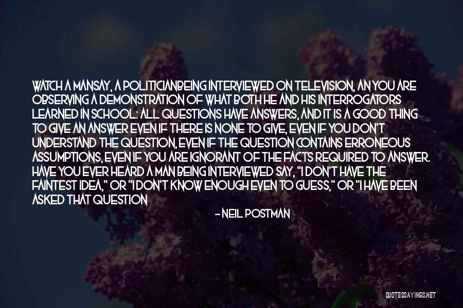 Providing Knowledge Quotes By Neil Postman Providing Knowledge Quotes By Neil Postman