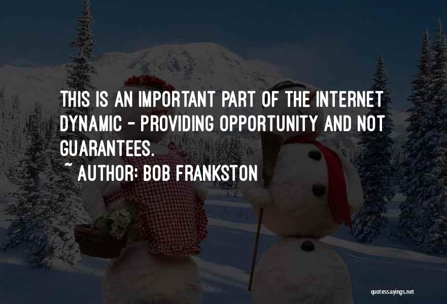 Providing Opportunity Quotes By Bob Frankston