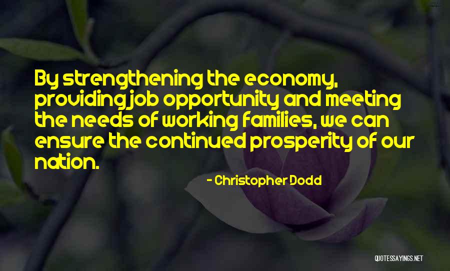 Providing Opportunity Quotes By Christopher Dodd