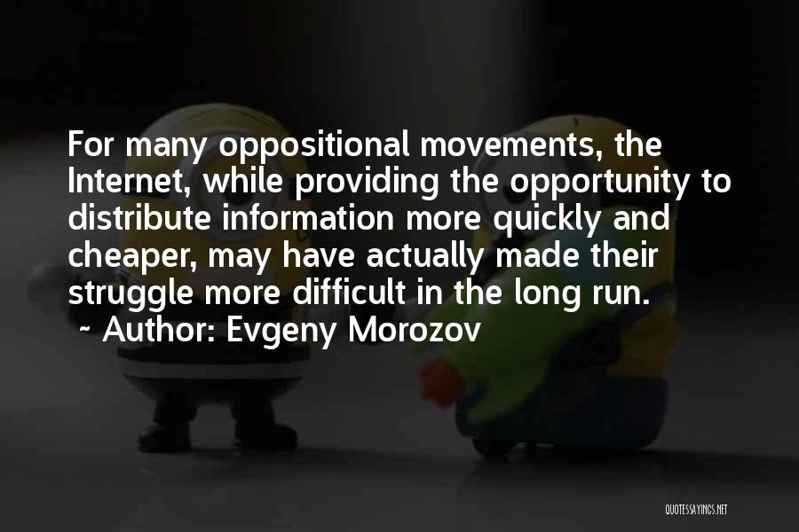 Providing Opportunity Quotes By Evgeny Morozov