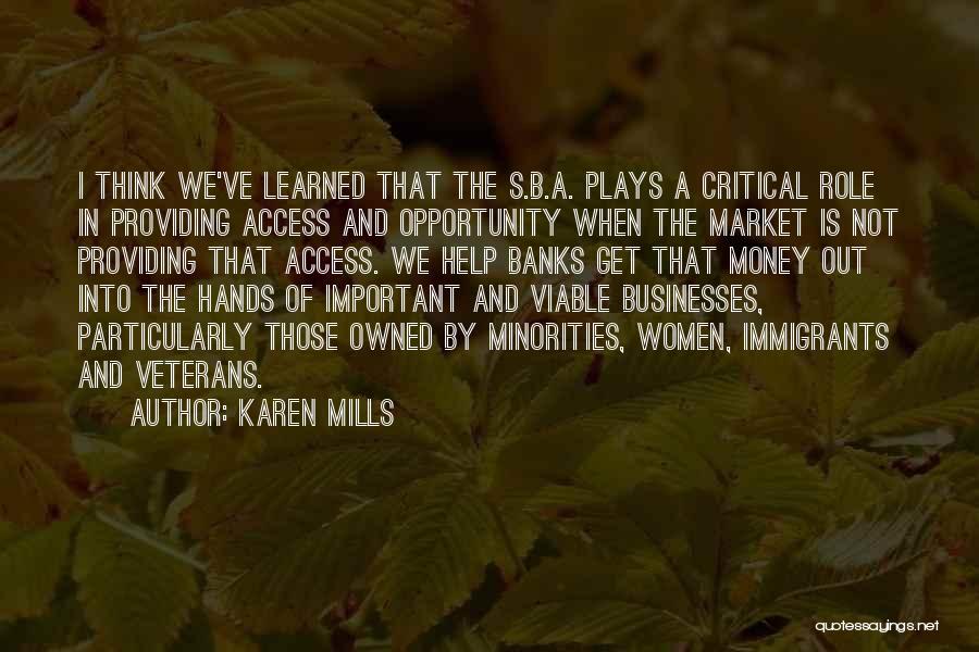 Providing Opportunity Quotes By Karen Mills