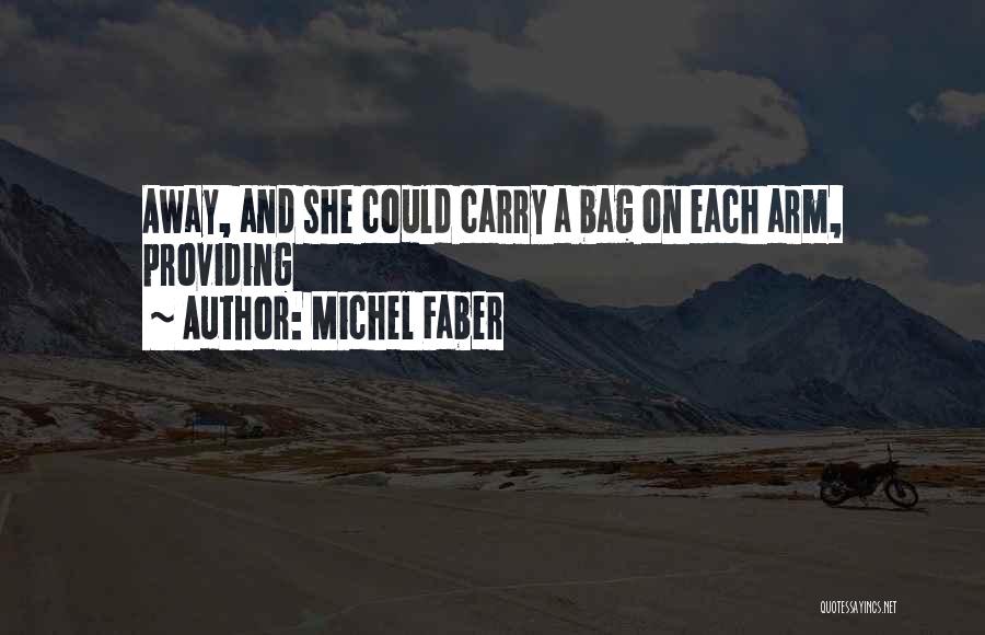 Providing Quotes By Michel Faber