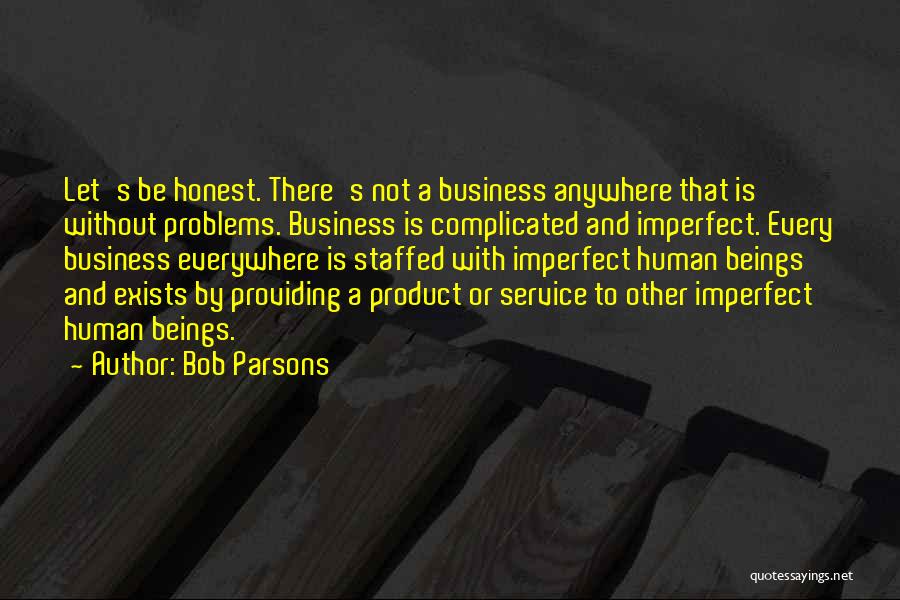 Providing Service To Others Quotes By Bob Parsons