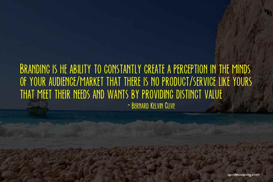 Providing Value Quotes By Bernard Kelvin Clive Providing Value Quotes By Bernard Kelvin Clive