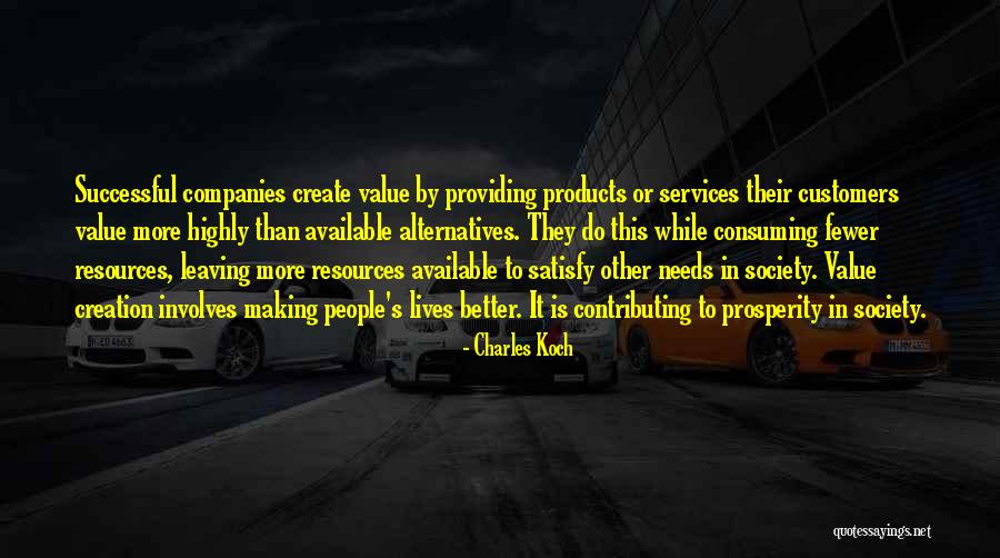 Providing Value Quotes By Charles Koch