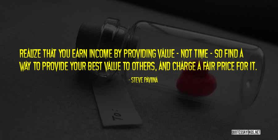 Providing Value Quotes By Steve Pavlina