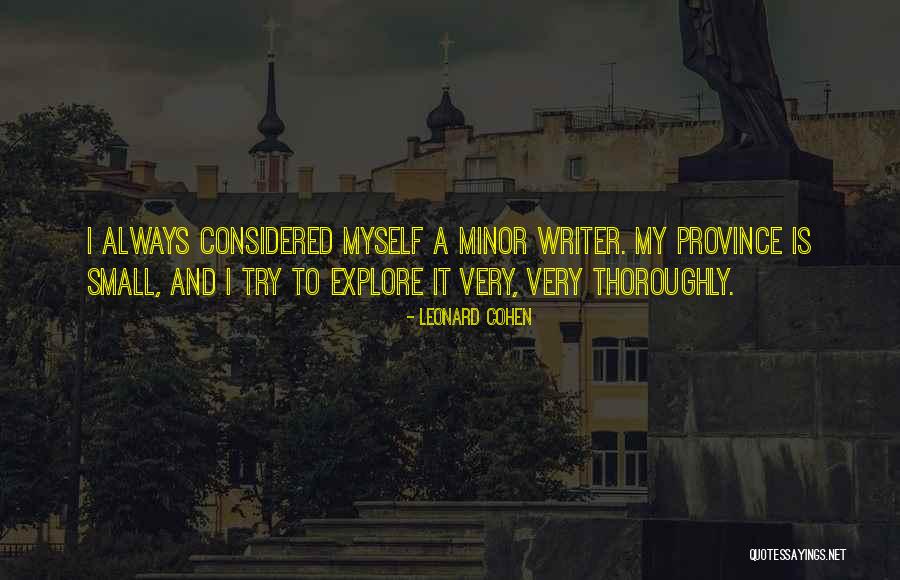 Province Quotes By Leonard Cohen Province Quotes By Leonard Cohen