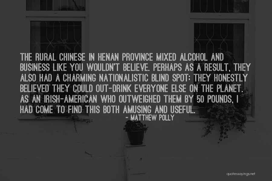 Province Quotes By Matthew Polly Province Quotes By Matthew Polly