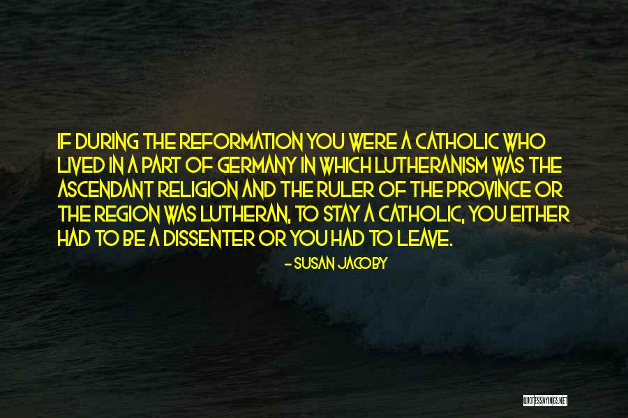 Province Quotes By Susan Jacoby Province Quotes By Susan Jacoby