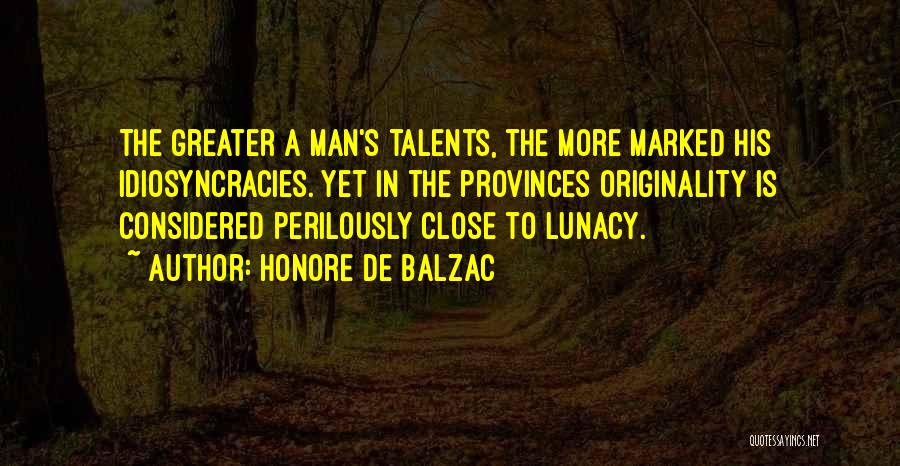 Provinces Quotes By Honore De Balzac