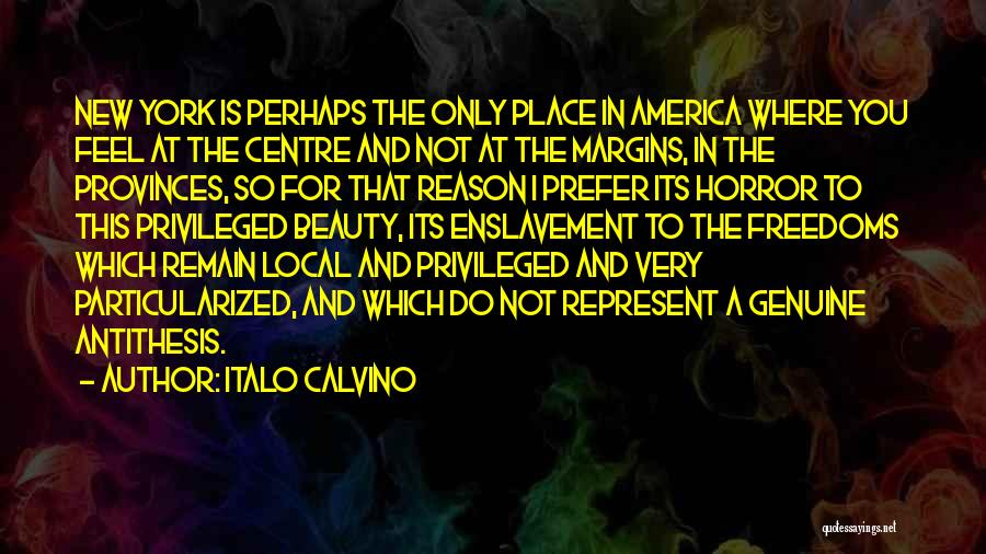 Provinces Quotes By Italo Calvino