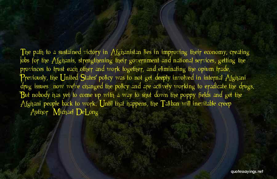 Provinces Quotes By Michael DeLong