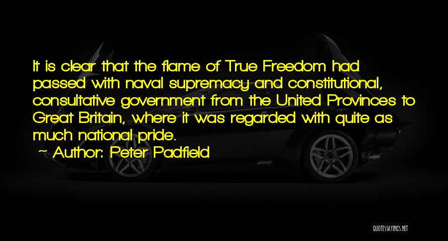 Provinces Quotes By Peter Padfield
