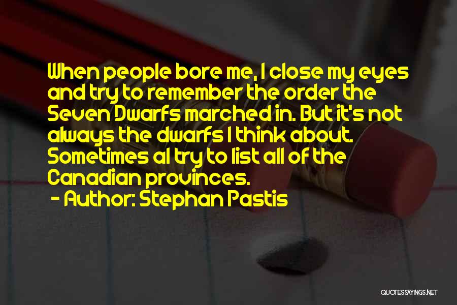 Provinces Quotes By Stephan Pastis