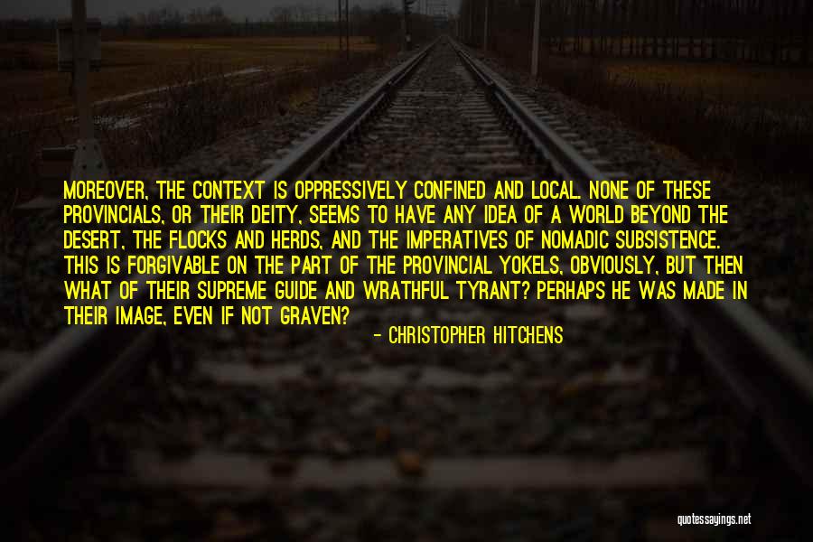 Provincial Quotes By Christopher Hitchens Provincial Quotes By Christopher Hitchens