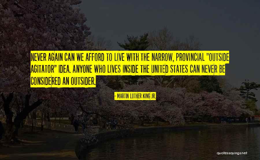 Provincial Quotes By Martin Luther King Jr. Provincial Quotes By Martin Luther King Jr.