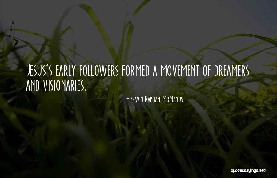 Provinciale Geneeskundige Quotes By Erwin Raphael McManus Provinciale Geneeskundige Quotes By Erwin Raphael McManus
