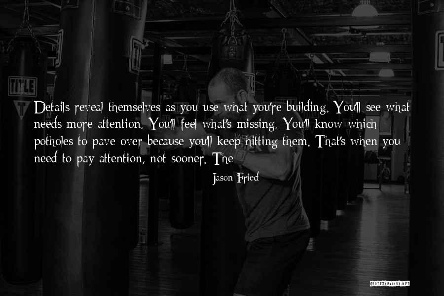 Provinciale Geneeskundige Quotes By Jason Fried Provinciale Geneeskundige Quotes By Jason Fried