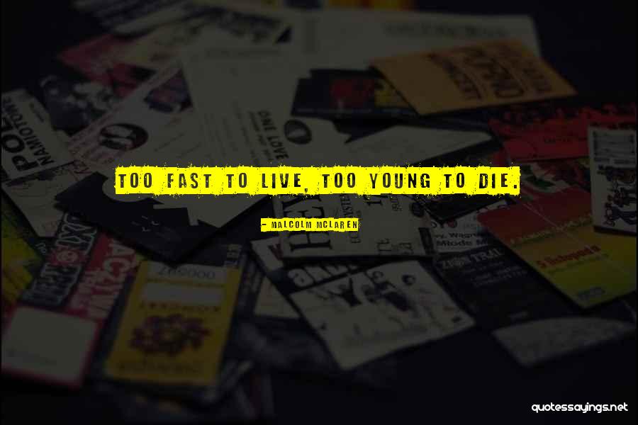 Provinciale School Quotes By Malcolm McLaren Provinciale School Quotes By Malcolm McLaren