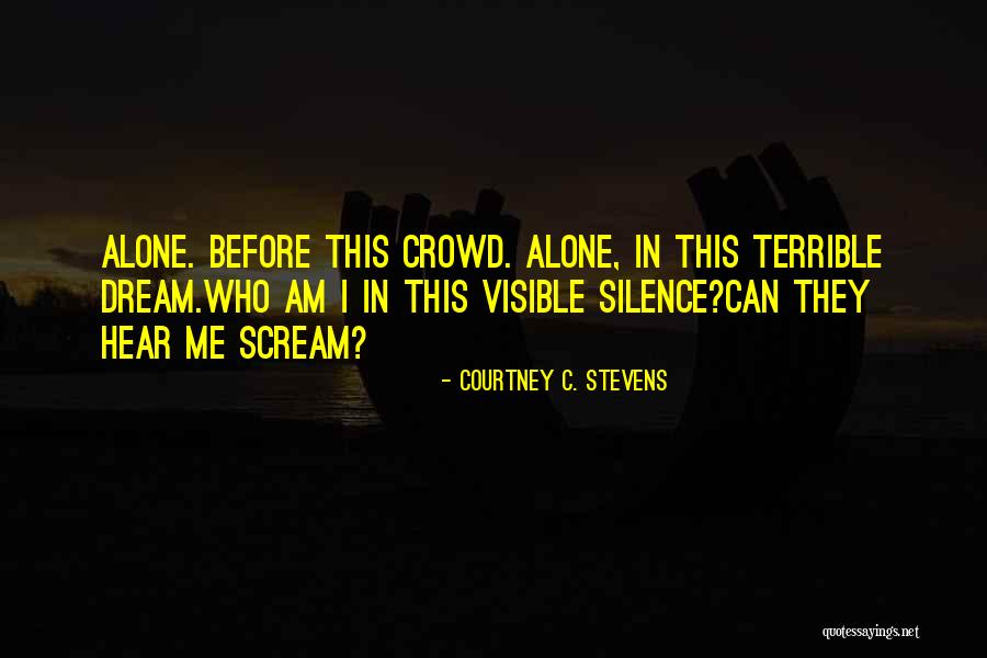Provinciale Voetbaluitslagen Quotes By Courtney C. Stevens Provinciale Voetbaluitslagen Quotes By Courtney C. Stevens