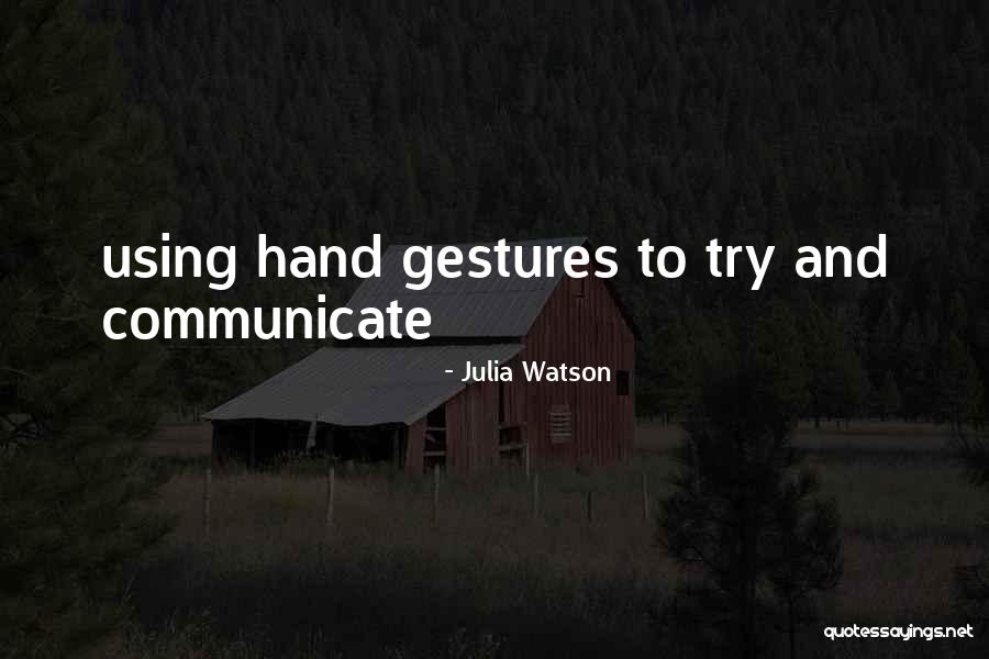 Proving Grounds Quotes By Julia Watson Proving Grounds Quotes By Julia Watson