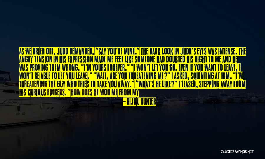 Proving Him Wrong Quotes By Bijou Hunter Proving Him Wrong Quotes By Bijou Hunter