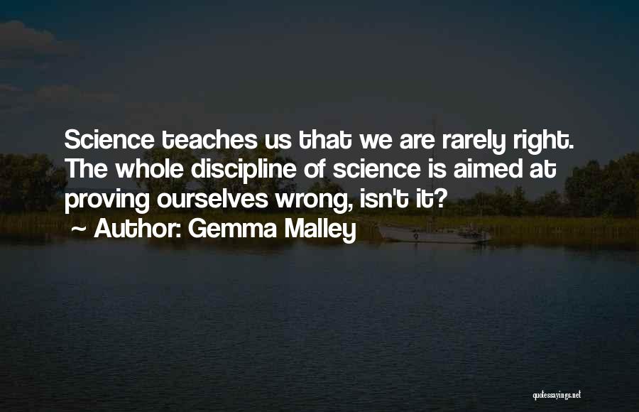 Proving Him Wrong Quotes By Gemma Malley