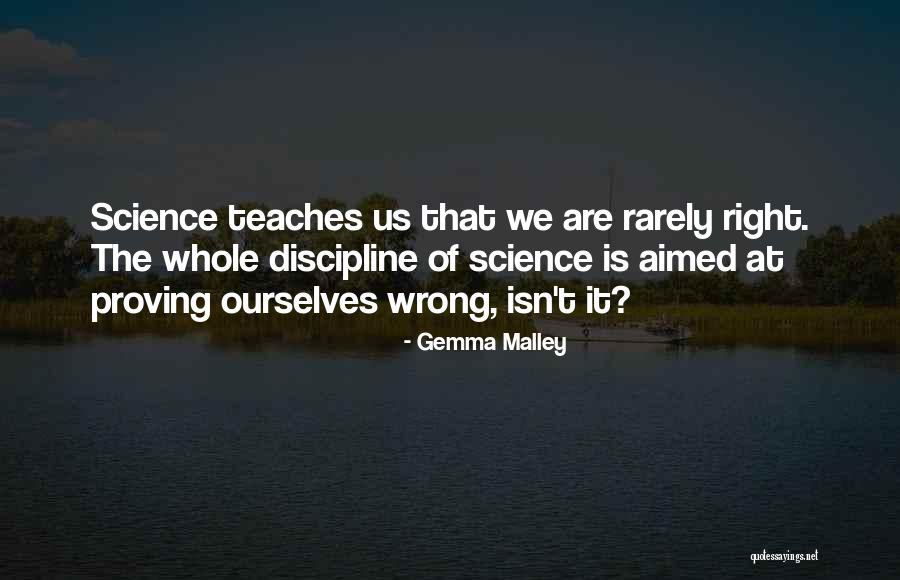 Proving Him Wrong Quotes By Gemma Malley