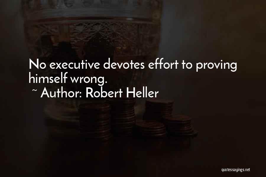 Proving Him Wrong Quotes By Robert Heller