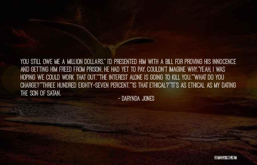 Proving Innocence Quotes By Darynda Jones