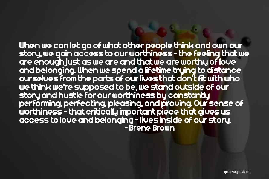 Proving Love Quotes By Brene Brown Proving Love Quotes By Brene Brown