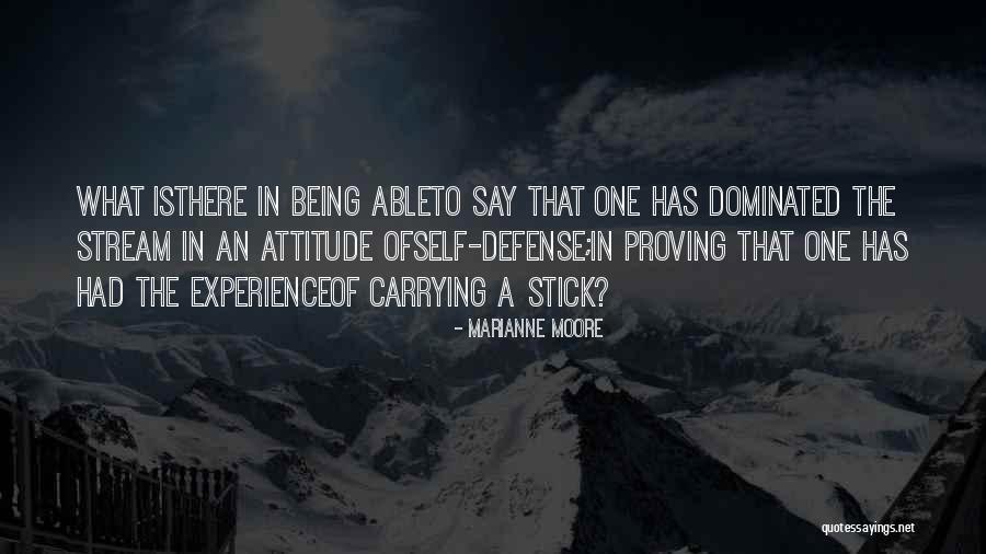 Proving Self Quotes By Marianne Moore Proving Self Quotes By Marianne Moore