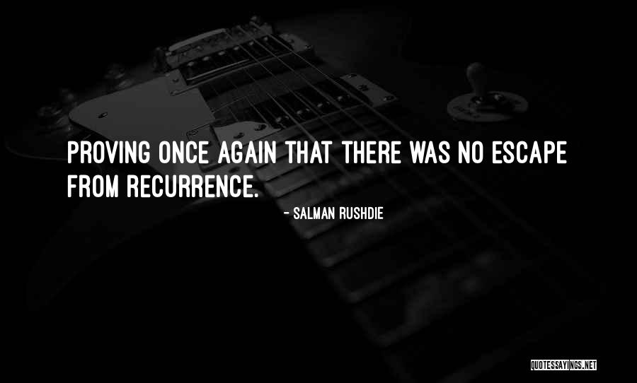 Proving Self Quotes By Salman Rushdie Proving Self Quotes By Salman Rushdie