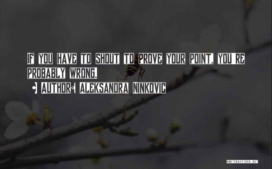 Proving Them Wrong Quotes By Aleksandra Ninkovic