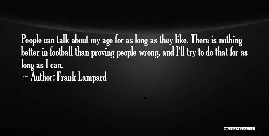 Proving Them Wrong Quotes By Frank Lampard