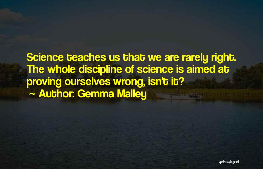 Proving Them Wrong Quotes By Gemma Malley