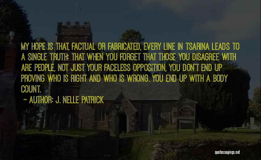 Proving Them Wrong Quotes By J. Nelle Patrick