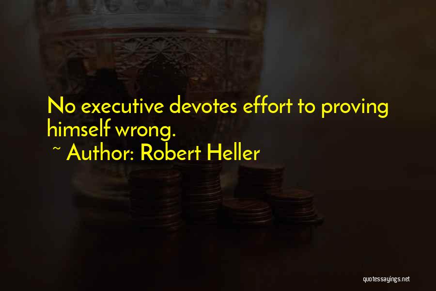 Proving Them Wrong Quotes By Robert Heller