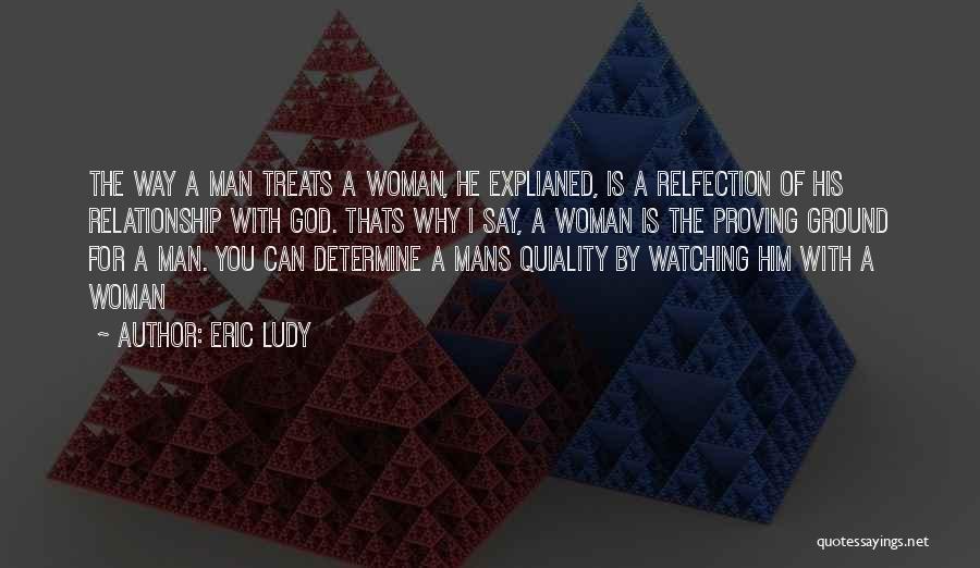 Proving To Yourself Quotes By Eric Ludy