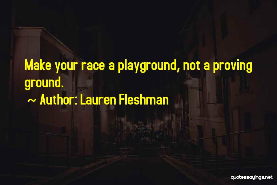 Proving To Yourself Quotes By Lauren Fleshman