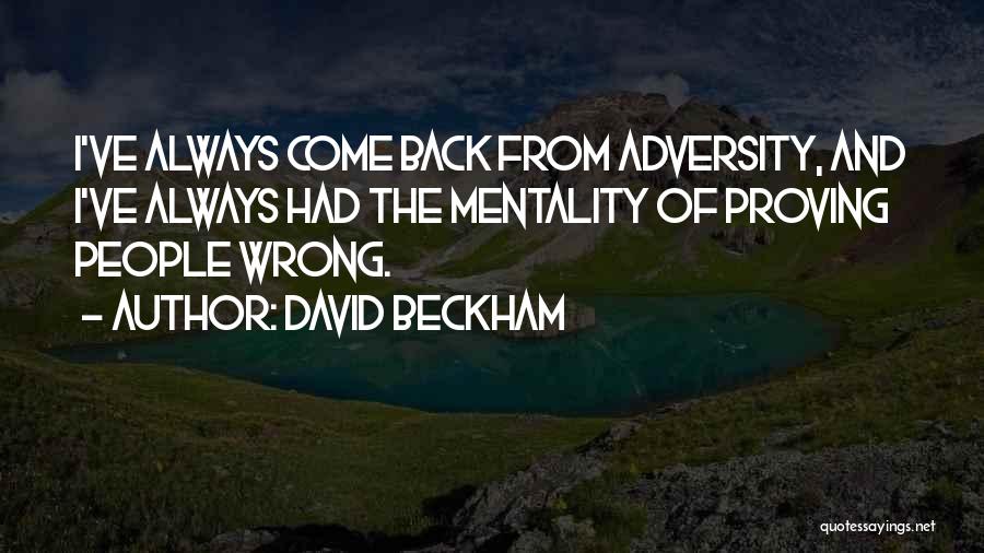 Proving Wrong Quotes By David Beckham