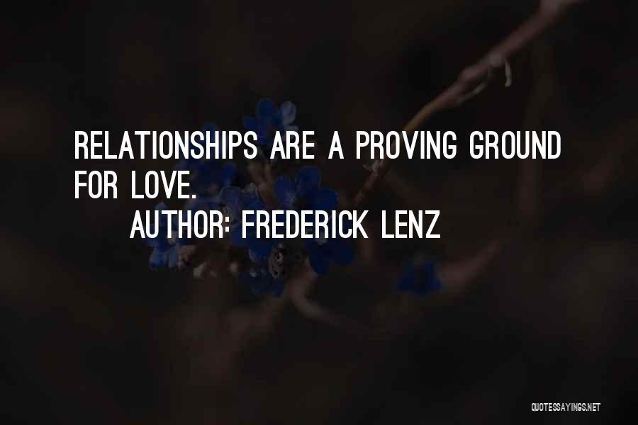 Proving Your Love Quotes By Frederick Lenz